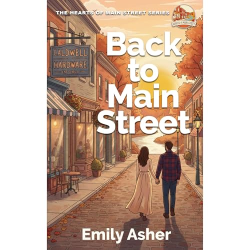 Back to Main Street Audiolibro Por Emily Asher arte de portada