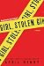 Girl, Stolen: A Novel (Christy Ottaviano Books)