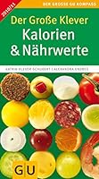 Der GroÃŸe Klever: Kalorien & Nährwerte 2010/2011 3833814853 Book Cover