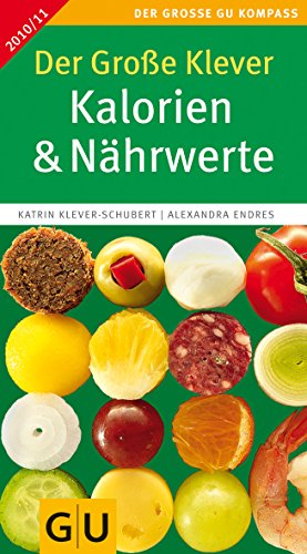 Der GroÃŸe Klever: Kalorien & Nährwerte 2010/2011 [German] 3833814853 Book Cover