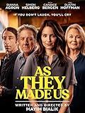 As They Made Us