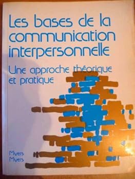 Paperback Bases de la Communication - Une Approche Theorique et Pratique [French] Book