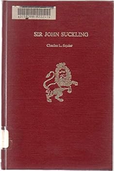 Sir John Suckling (Twayne's English authors series ; TEAS 218)