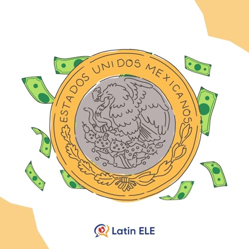 #28 - 💵 Here Comes The Money! Latin American Currencies