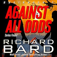 Against All Odds Audiolibro Por Richard Bard arte de portada