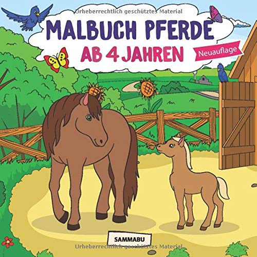 Malbuch Pferde ab 4 Jahren: Die schönsten Pferde, Fohlen und Ponys zum kreativen Ausmalen (2. Aufla Malbuch Pferde ab 4 Jahren: Die schönsten Pferde, Fohlen und Ponys zum kreativen Ausmalen (2. Aufla