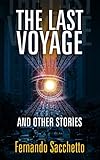 Photo Gallery the last voyage: and other stories (english edition) Photo Gallery the last voyage: and other stories (english edition)