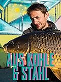 Aus Kohle & Stahl