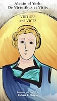 Alcuin of York : De Virtutibus et Vitiis 0996696709 Book Cover
