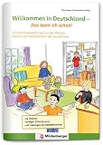 Willkommen in Deutschland – Das kann ich schon!: Lernstandsüberprüfungen zu den Themen Deutsch als Zweitsprache in der Grundschule