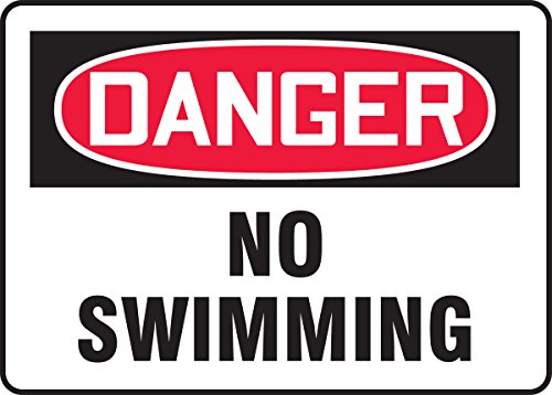 Panneau Danger No Swimming haute résistance aux UV et intempéries Accuform