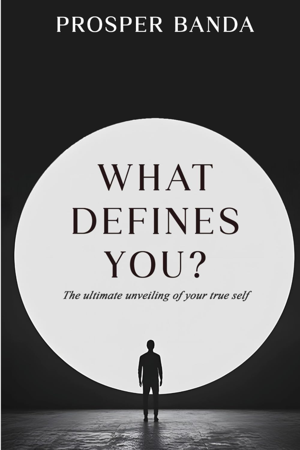 What Defines You?: The Ultimate Unveiling Of Your True Self