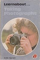 Taking Photographs (Learnabout) 072140538X Book Cover