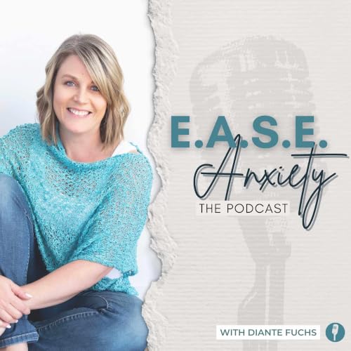 『EASE Anxiety Podcast』のカバーアート
