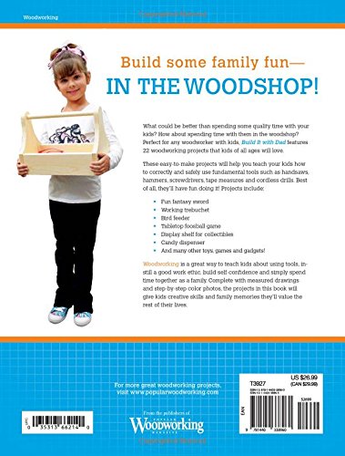 Build It with Dad: Woodworking Fun for the Whole Family