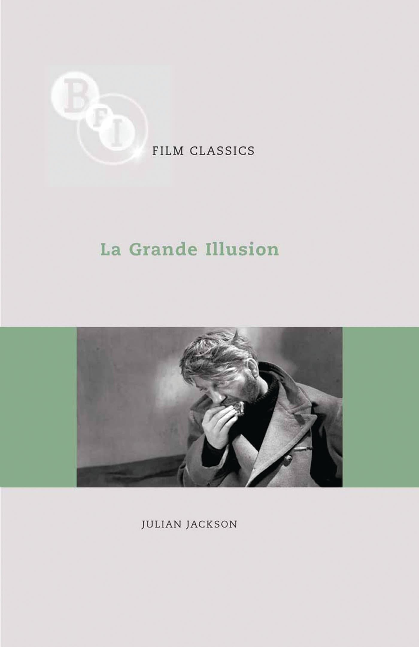La Grande Illusion (BFI Film Classics)