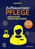 Aufbauwissen Pflege Berufliches Selbstverständnis