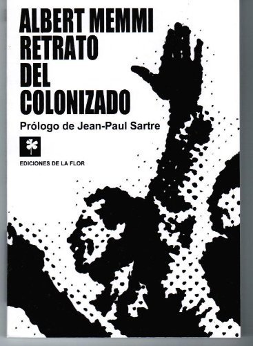 Retrato del colonizado / Colonized Portrait (Spanish Edition)