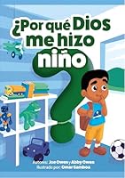 ¿Por que Dios me hizo niño? 9585163225 Book Cover
