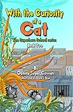 With the Curiosity of a Cat (the Superhero School series Book 2) (English Edition)