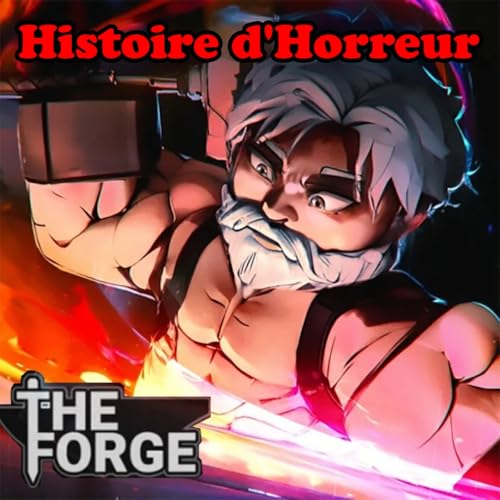 The Forge Histoire d'Horreur Effrayante Roblox : Quand Le Jeu Devient R&eacute;el