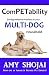 ComPETability: Solving Behavior Problems In Your Multi-DOG Household