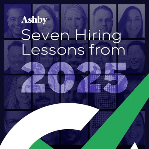 Seven Hiring Lessons from 2025