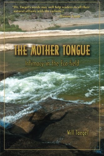 The Mother Tongue: Intimacy in the Eco-field