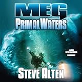 Meg: Primal Waters: The Meg Series, Book 3