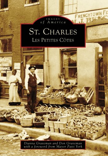 St. Charles: Les Petites Côtes (Images of America)