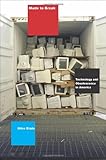 Made to Break: Technology and Obsolescence in America