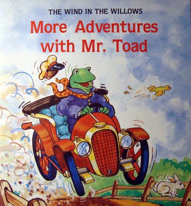 More Adventures With Mr. Toad (Kenneth Grahame'... 0893756415 Book Cover