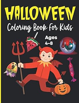 Paperback Halloween Coloring Books For Kids Ages 4-8: Ghouls, Hunted House, Spooky, Scary Witch, Monsters, Pumpkins, Cute Animal and more Book