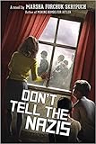 Don't Tell the Nazis