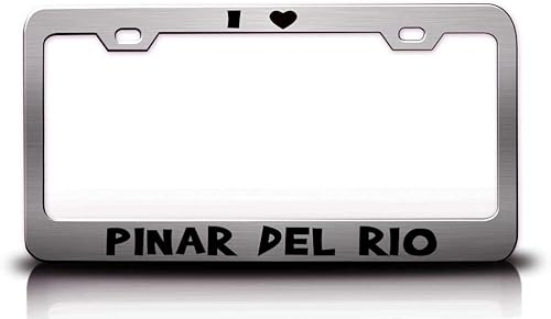 I Love Pinar DEL Río Cuba Ciudades del Mundo Metal Car SUV Truck Marco de matrícula Ch e85