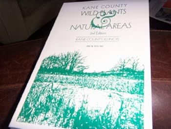 Paperback Kane County Wild Plants & Natural Areas Book