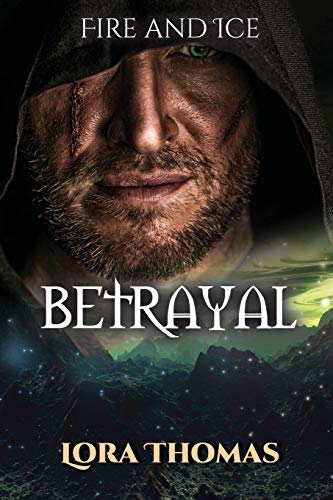 Betrayal: Fire and Ice