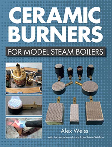 Télécharger Ceramic Burners for Model Steam Boilers (English Edition) Livre PDF Gratuit