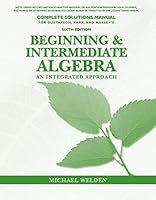 Complete Solutions Manual Beginning and Intermediate Algebra, 6th 0538495472 Book Cover