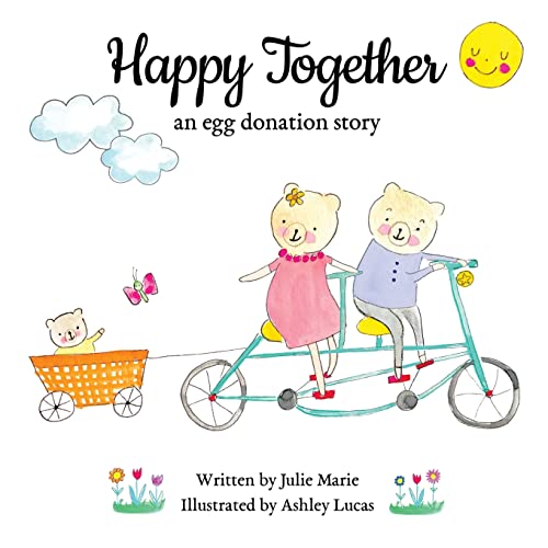 Image of Happy Together: an egg donation story (Happy Together - 13 Books on Donor Conception, IVF and Surrogacy)
