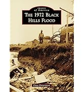 1972 Black Hills Flood, The (Images of America)