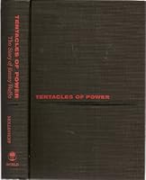 Tentacles of power,: The story of Jimmy Hoffa, B0007DEYZ2 Book Cover