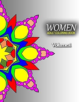Paperback WOMEN ADULT COLORING BOOKS - Vol.1: adult coloring books best sellers for women Book