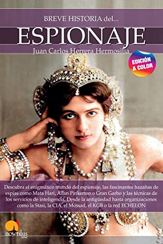Breve historia del espionaje: Nueva edición ampliada y a color