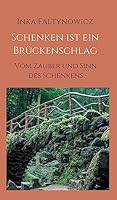 Schenken ist ein Brückenschlag 3743922916 Book Cover
