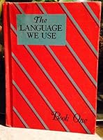 The Language We Use: Words and Friends, Book One B001MC7ZZS Book Cover
