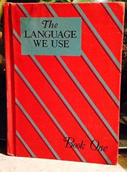 Hardcover The Language We Use: Words and Friends, Book One Book