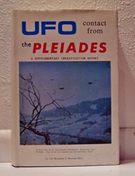 Hardcover Ufo...Contact from the Pleiades: A Supplementary Investigation Report Book