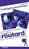  Le guide du routard de l\'intelligence économique