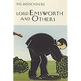 Lord Emsworth And Others (Everyman's Library P G WODEHOUSE)